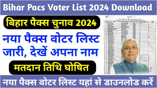 Bihar Pacs Voter List 2024 Download 